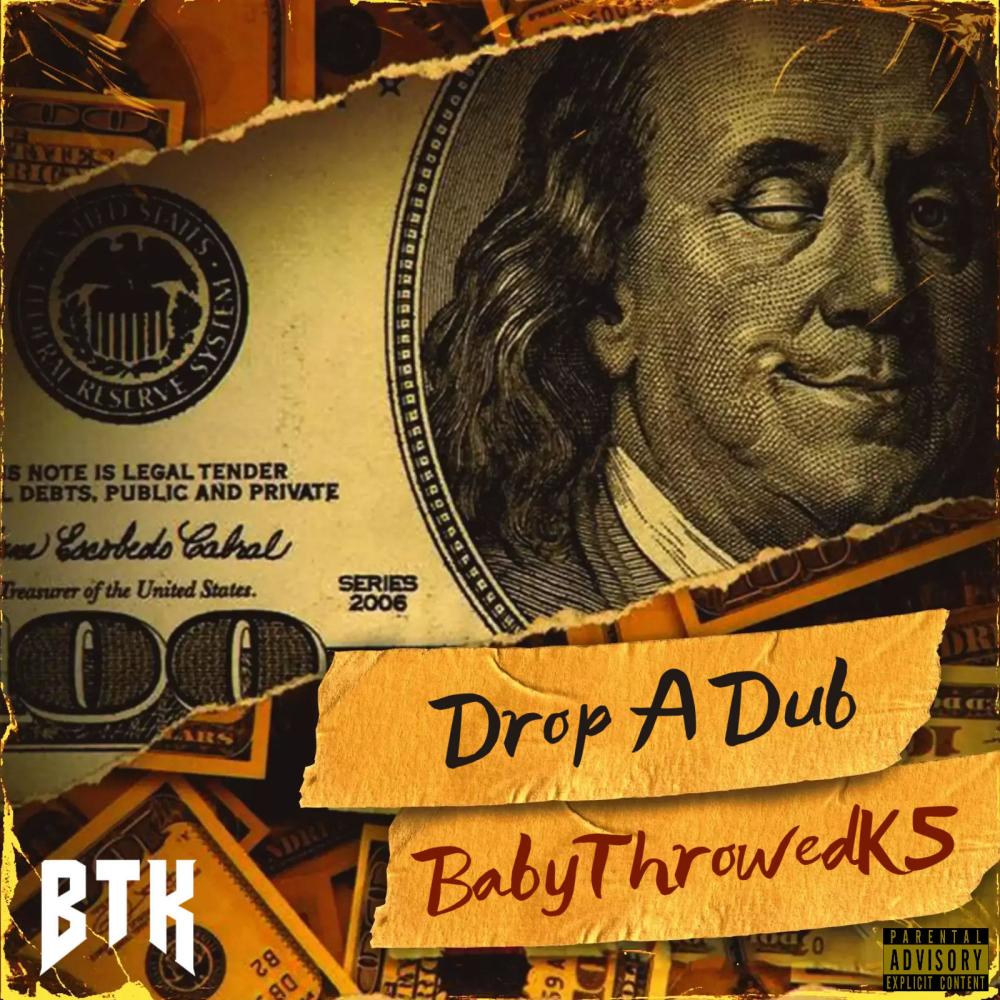 Drop A Dub (Exclusive Version ) (Explicit)