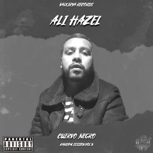 Valkirya Records的專輯Random Session Vol 3 Cuervo Negro (feat. Alihazel) (Explicit)