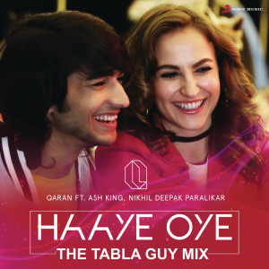 QARAN的專輯Haaye Oye (The Tabla Guy Mix)