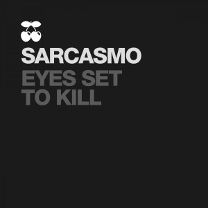 ดาวน์โหลดและฟังเพลง Eyes Set to Kill พร้อมเนื้อเพลงจาก Sarcasmo