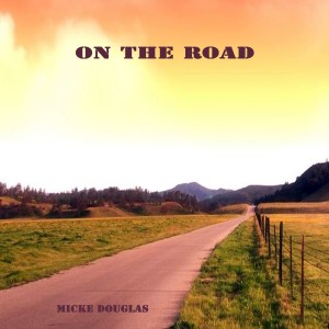 Mick Douglas的專輯On the Road (Bir060_1)