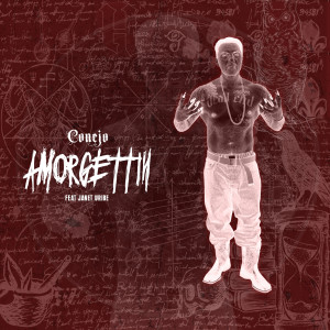 Conejo的專輯amorgettin