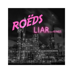 收聽ROËDS的Liar歌詞歌曲