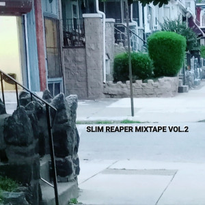 Album Slim Reaper Mixtape Vol.2 (Explicit) from 