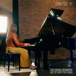 Jamie K的專輯The Piano Sessions (Volume ll With The King)