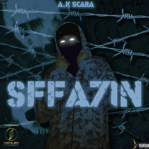 Listen to Sffa7in (Explicit) song with lyrics from A.K SCAR