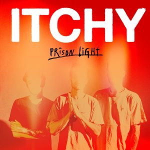 Itchy的專輯Prison light