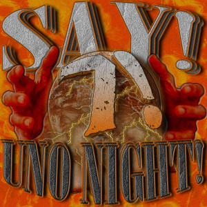 Album Uno Night! (Explicit) from say!