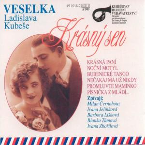 收聽Veselka的Krásná paní / Beautiful women歌詞歌曲