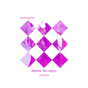 收聽Azazus的Wake Up Call歌詞歌曲