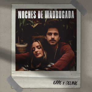 Listen to Noches de Madrugada song with lyrics from Erre