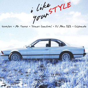 Listen to I Like Your Style song with lyrics from Scrafoc