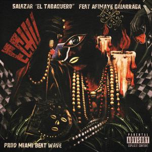 Salazar el Tabaquero的專輯Echu (feat. Afimaye Galarraga & Miami Beat Wave) [Explicit]