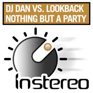 Lookback的專輯Nothing but a Party