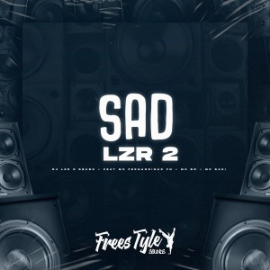 MC BN的专辑Sad Lzr 2 (Explicit)