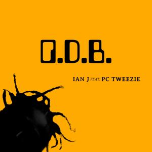 收聽Ian J的O.D.B. (feat. Pc Tweezie) (Explicit)歌詞歌曲