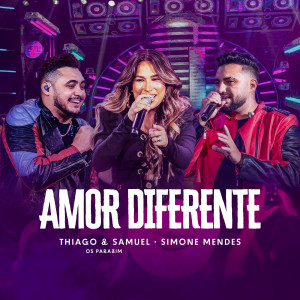 อัลบัม Amor Diferente (Ao Vivo) ศิลปิน Simone Mendes