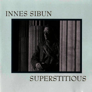 Innes Sibun的專輯Superstitious