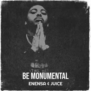 Listen to Be Monumental (Explicit) song with lyrics from Enensa