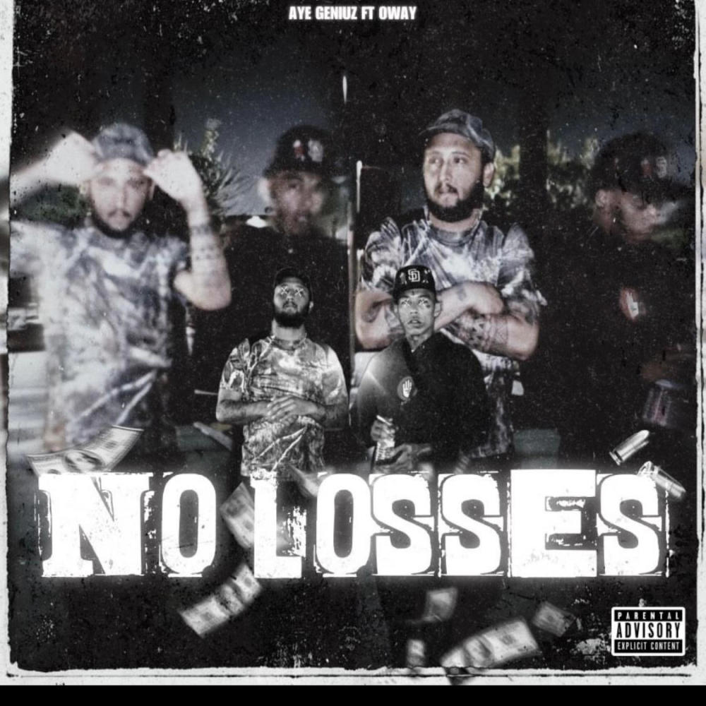 No Losses (feat. Oway) (Explicit)