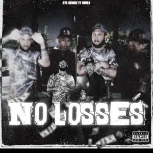 Oway的專輯No Losses (feat. Oway) (Explicit)