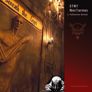 收聽Collective Unreal的Beneath the Crypt (feat. S†N† Noc†urnus) (Early Release)歌詞歌曲