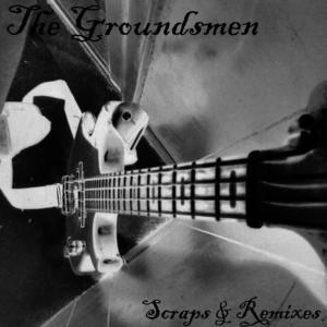 The Groundsmen的專輯Scraps and Remixes
