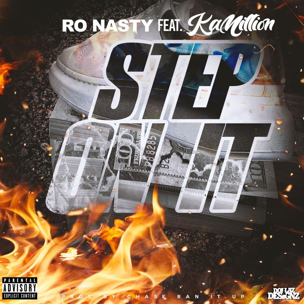 Step On It (feat. KaMillion) (Explicit)