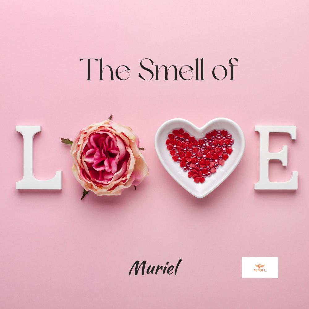 The Smell of Love