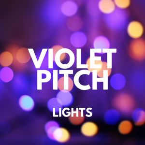 Album Lights from Violet Pitch