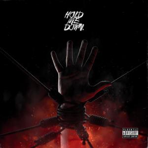 Listen to Hold Me Down (Explicit) song with lyrics from The FifthGuys
