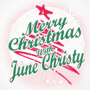 收聽June Christy的Ring a Merry Bell歌詞歌曲