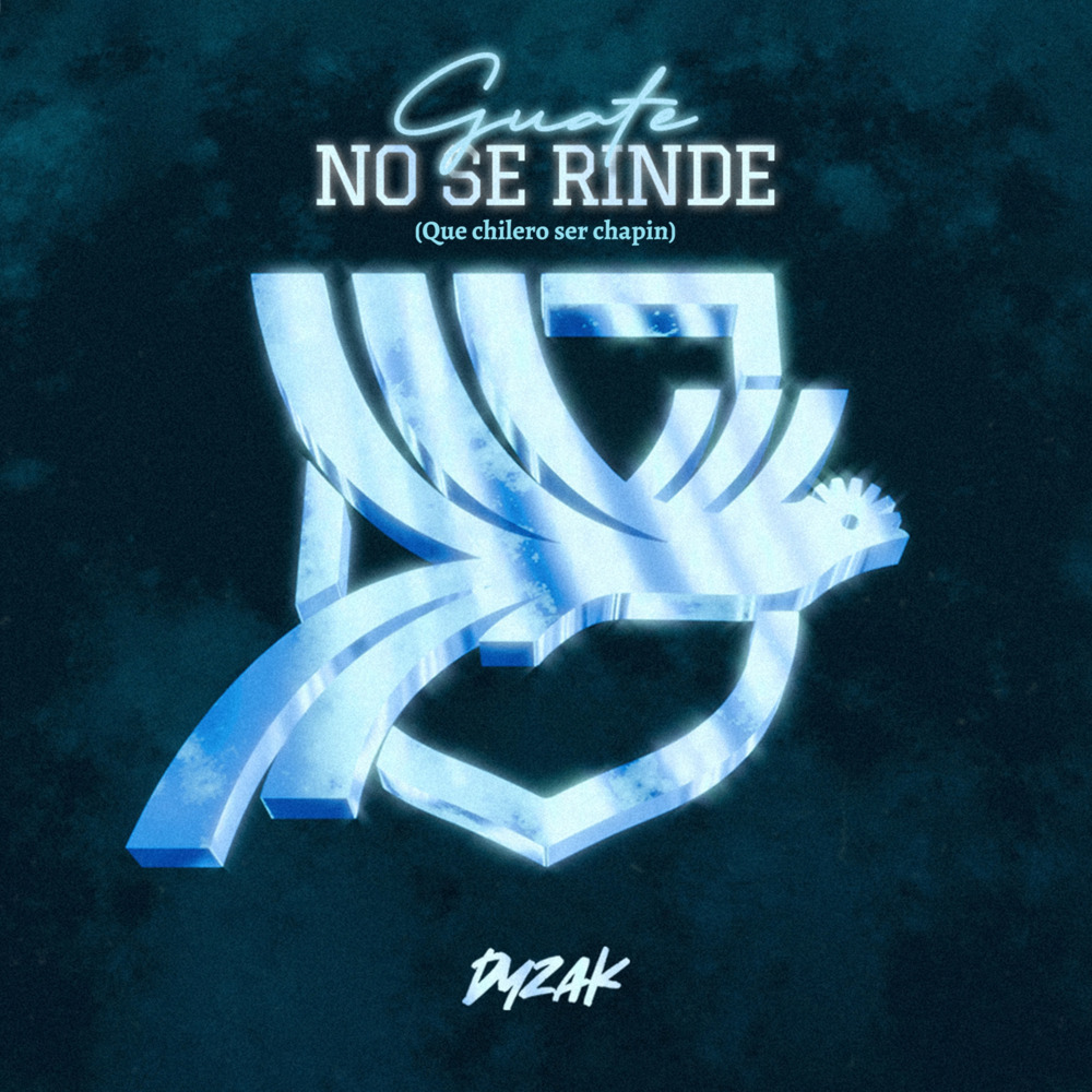 Guate no se rinde (Que chilero ser chapin) (Radio Edit)
