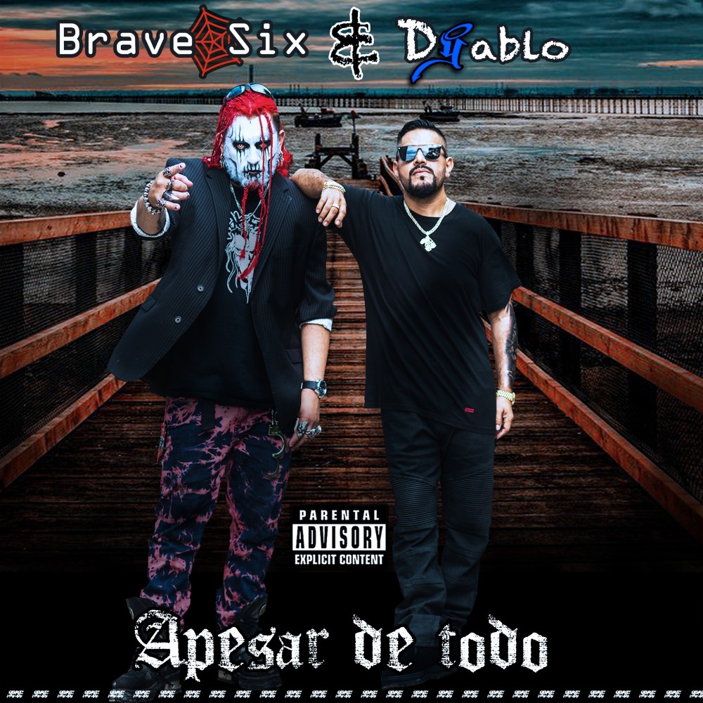 Apesar de Todo (feat. Brave Six) (Explicit)