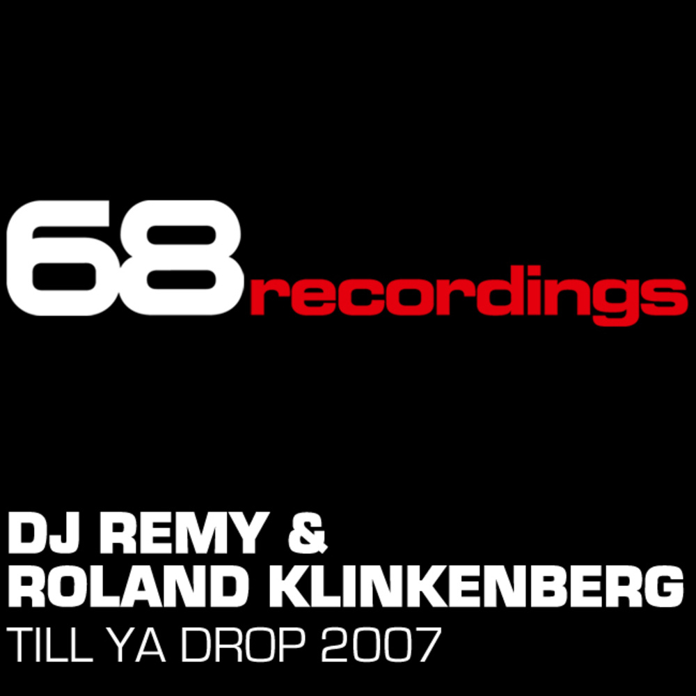 Till Ya Drop! 2007 (Rene Amesz Mix)