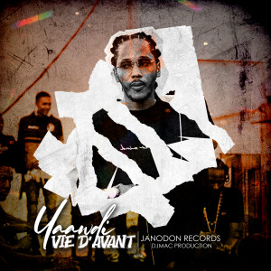 ดาวน์โหลดและฟังเพลง Vie D'avant พร้อมเนื้อเพลงจาก Yaawdi