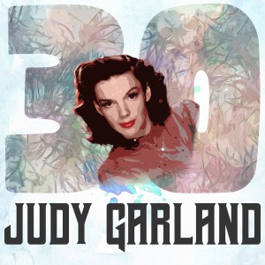 30 Hits of Judy Garland
