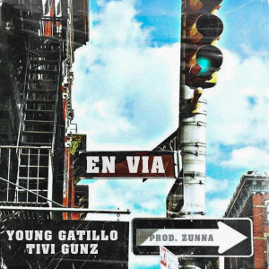 收聽Young Gatillo的En Via歌詞歌曲
