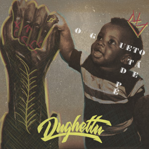 Dughettu的專輯O GUETO TÁ DE PÉ (Explicit)