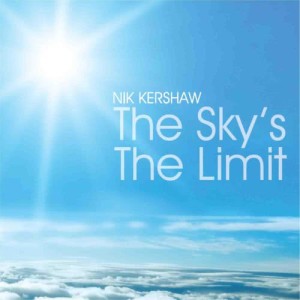 Album The Sky's the Limit from Nik Kershaw