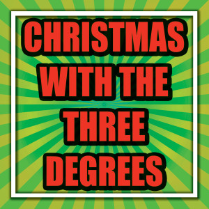 Christmas With the Three Degrees