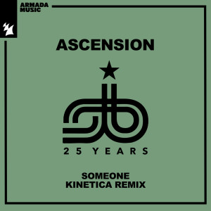 Ascension的專輯Someone (Kinetica Remix)