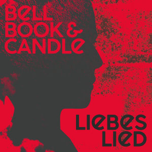 收聽Bell, Book & Candle的Liebeslied歌詞歌曲