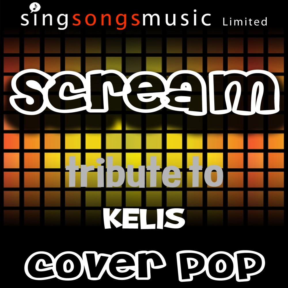 Scream (A Tribute to Kelis)