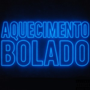 收聽Dj Ailton Lemes的Aquecimento Bolado (Explicit)歌詞歌曲