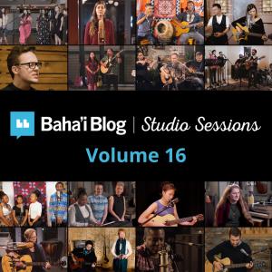 Album Baha'i Blog Studio Sessions, Vol. 16 from Various