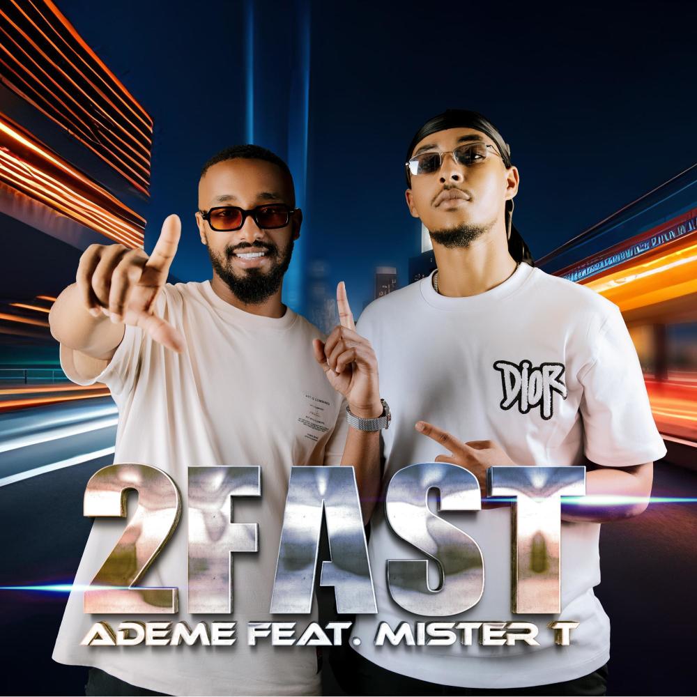 2FAST (feat. MISTER T) (Explicit)