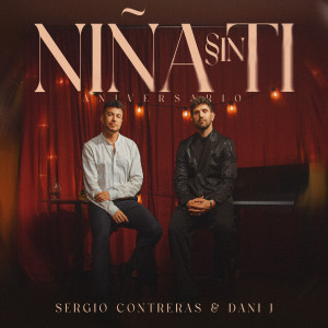 Sergio Contreras的專輯Niña sin ti (Aniversario)