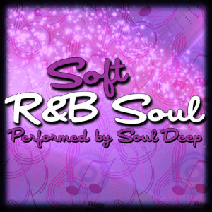 Soft R&B Soul