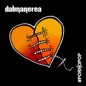 อัลบัม #Pornopop ศิลปิน Dalmanerea